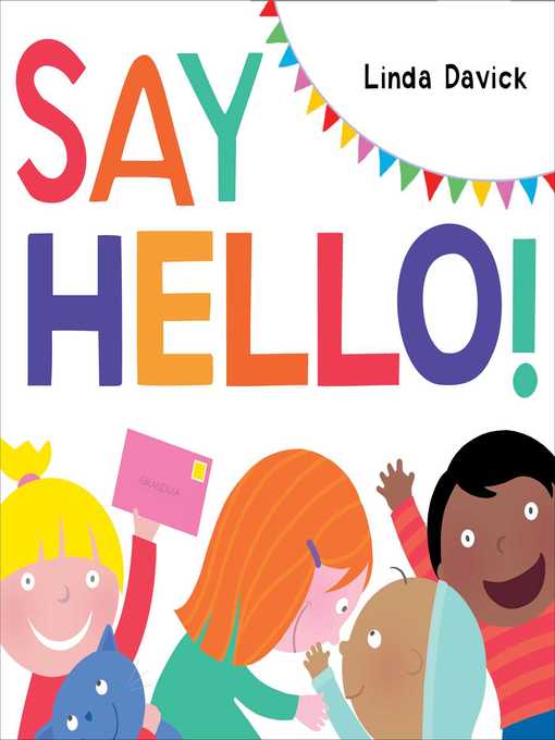 Title details for Say Hello! by Linda Davick - Wait list